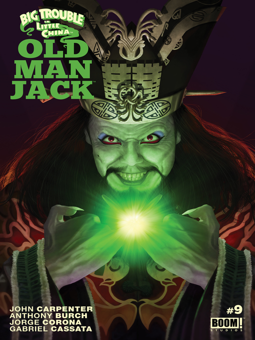 Title details for Big Trouble in Little China: Old Man Jack (2017), Issue 9 by John Carpenter - Available